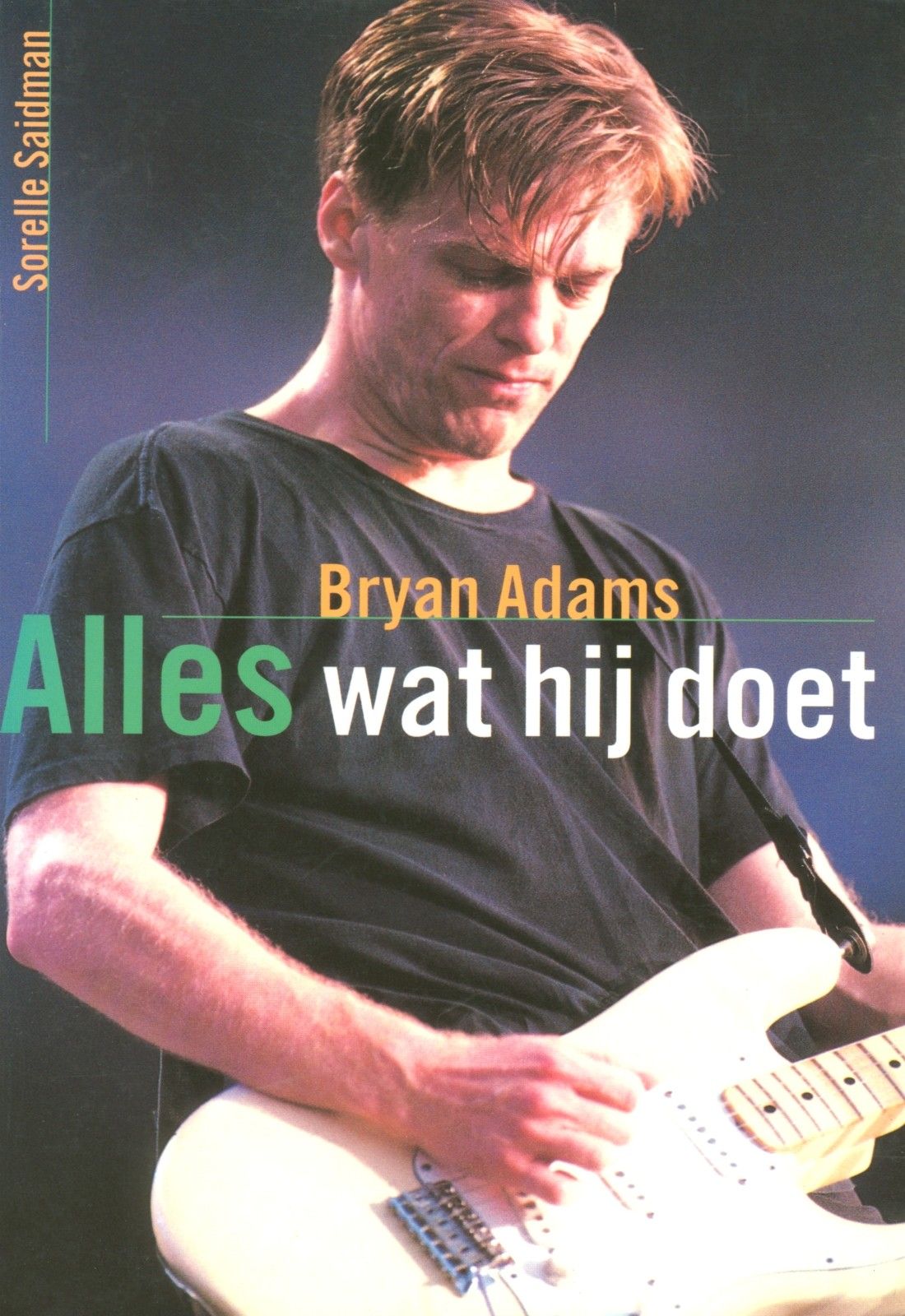 Bryan Adams Alles wat hij doet