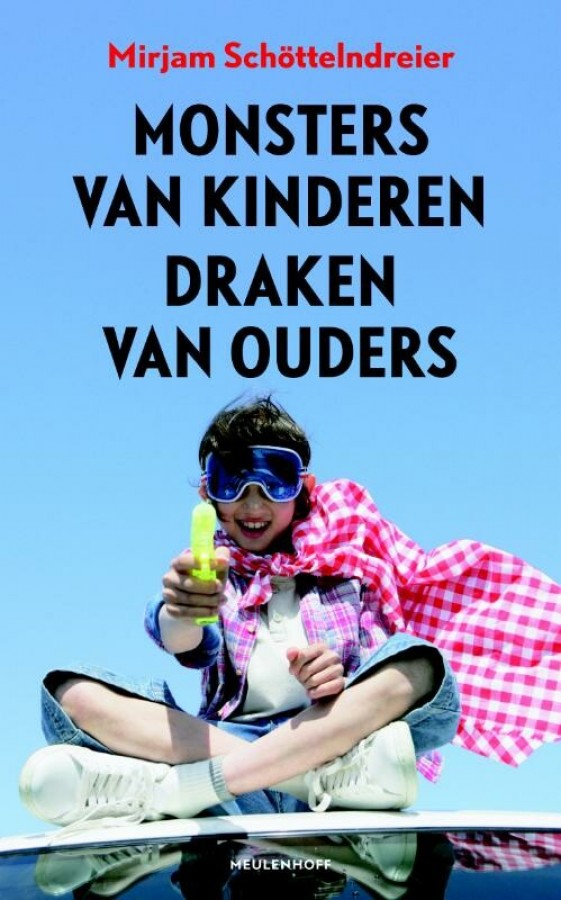 Monsters van kinderen, draken van ouders