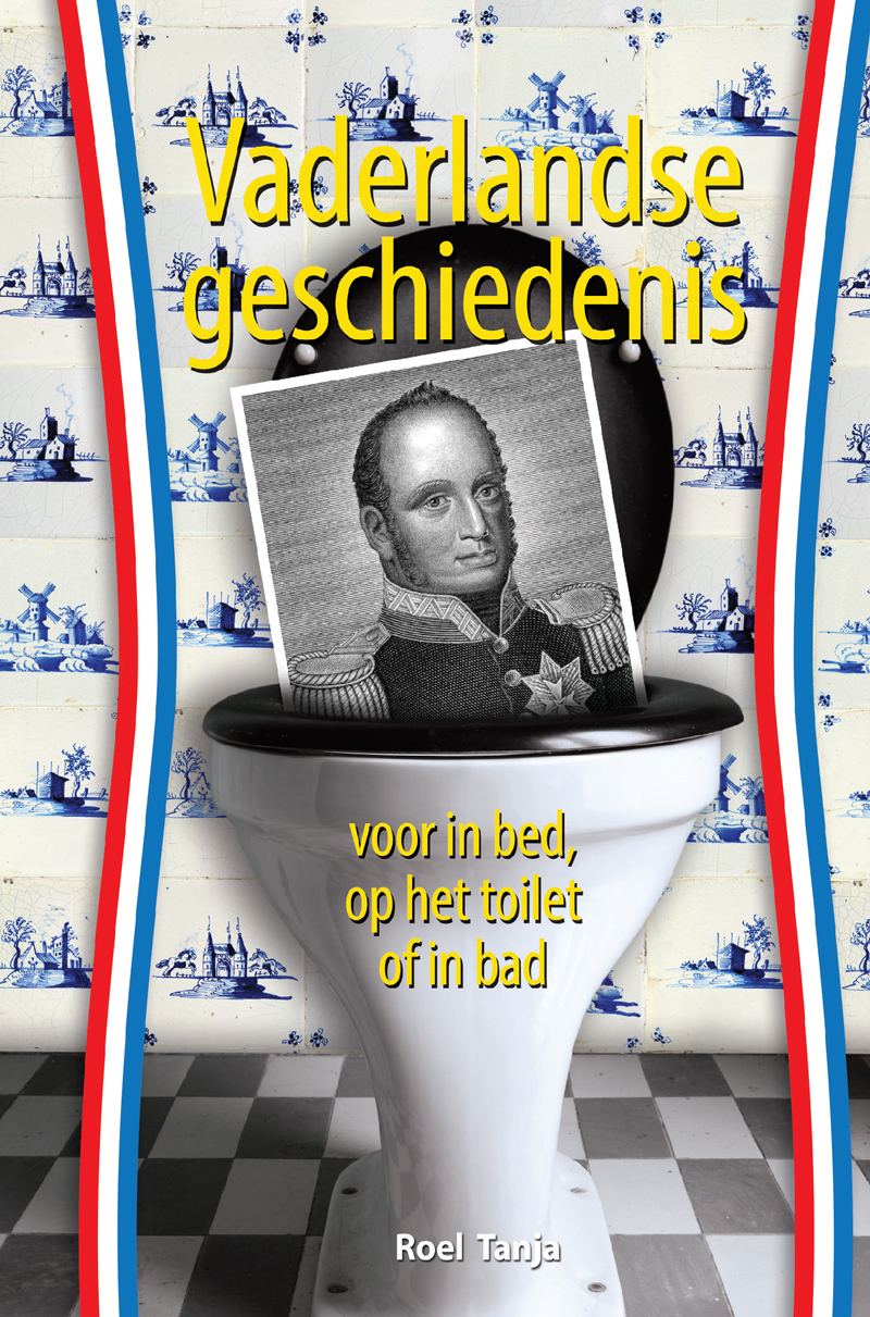 Vaderlandse geschiedenis voor in bed, op het toilet of in bad