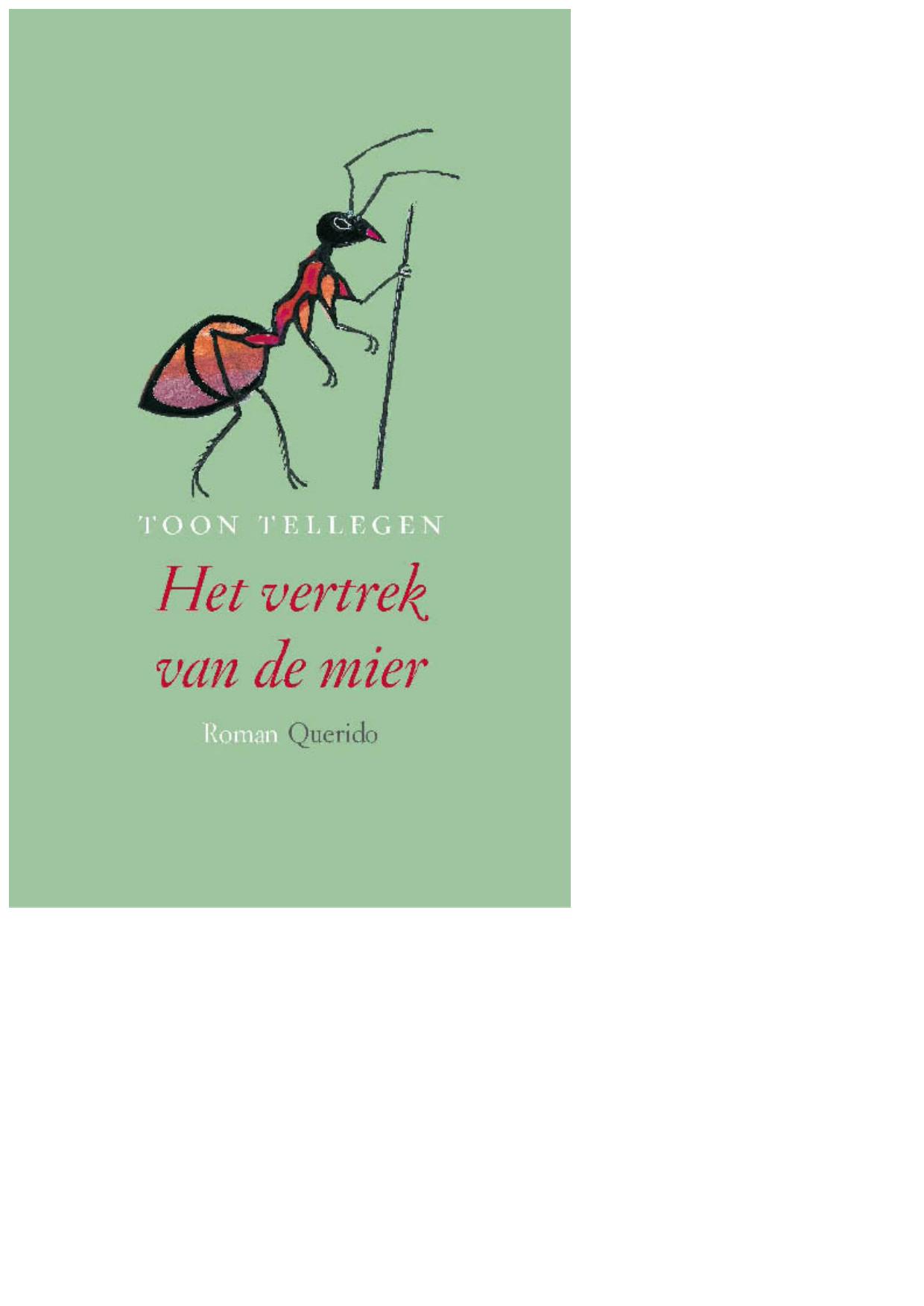 Het vertrek van de mier