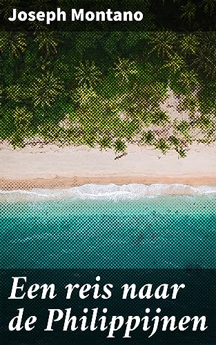 Een reis naar de Philippijnen
