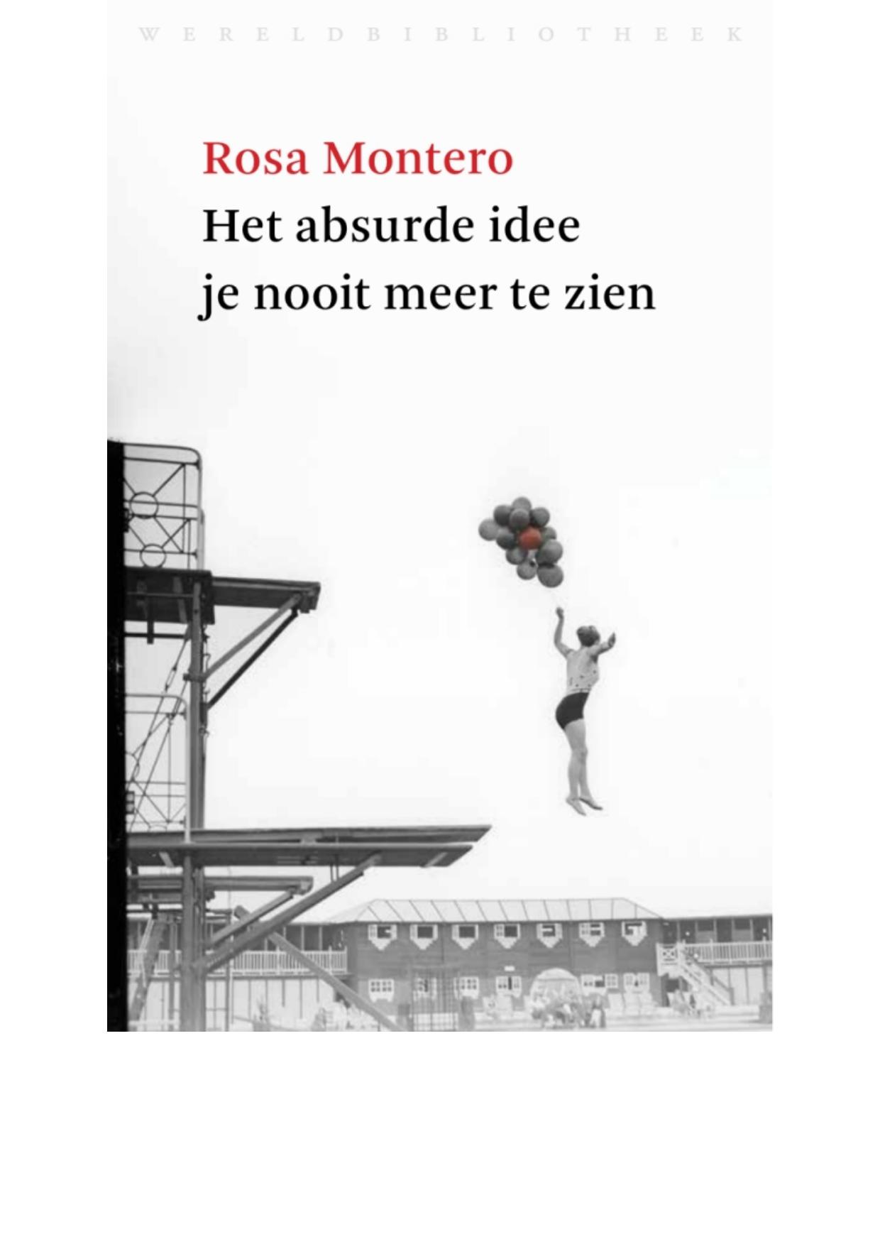 Het absurde idee je nooit meer te zien