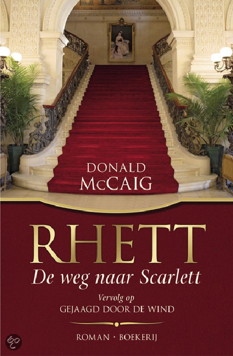 Rhett, de weg naar Scarlett