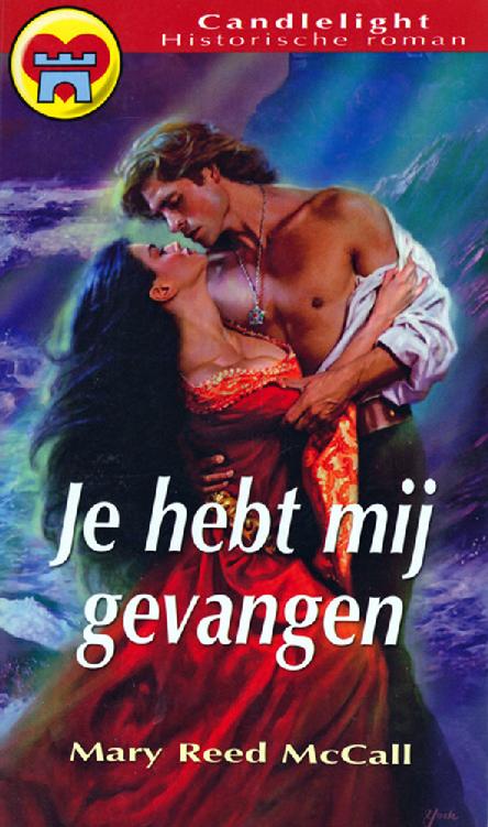 Je hebt mij gevangen