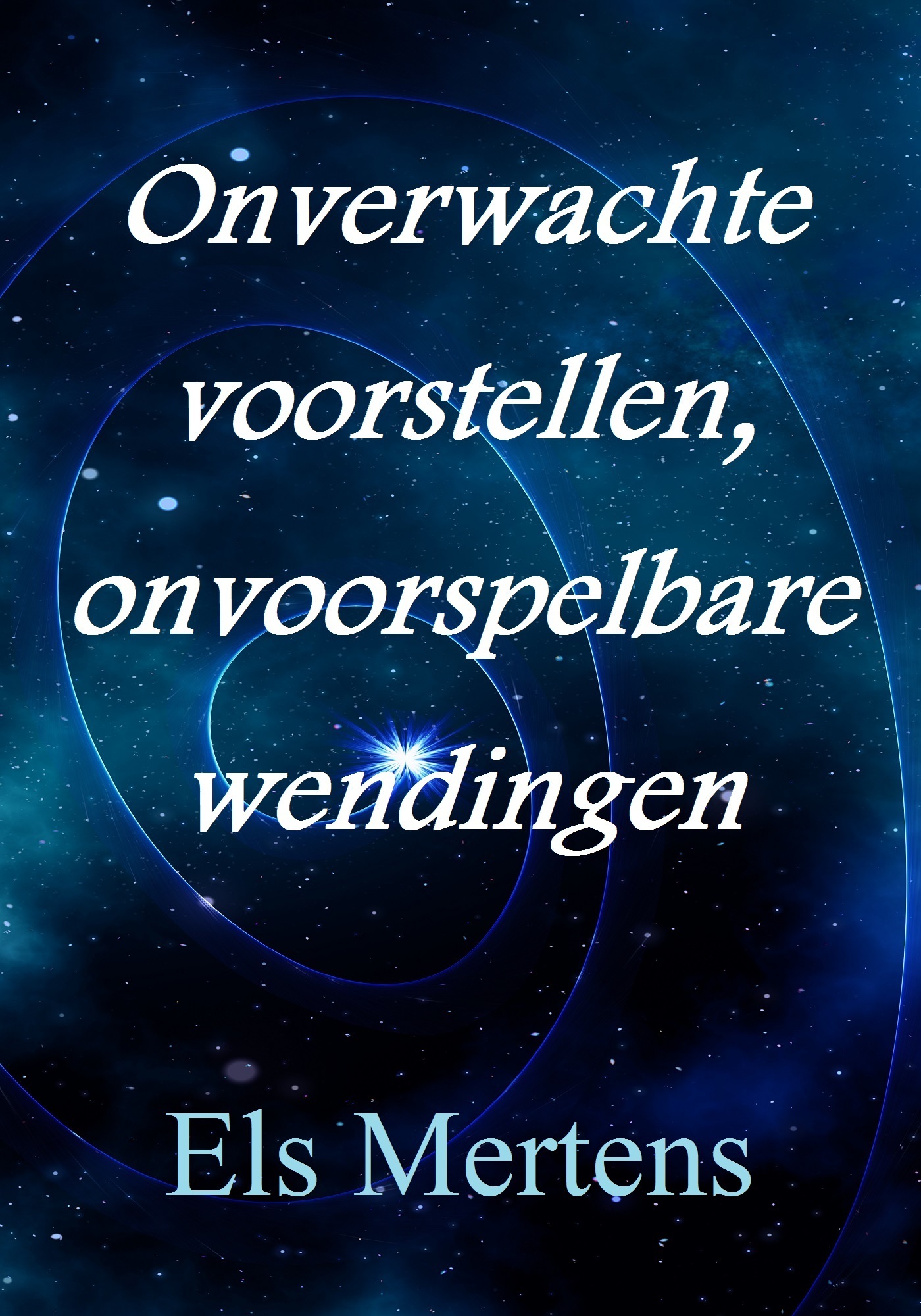 Onverwachte voorstellen, onvoorspelbare wendingen