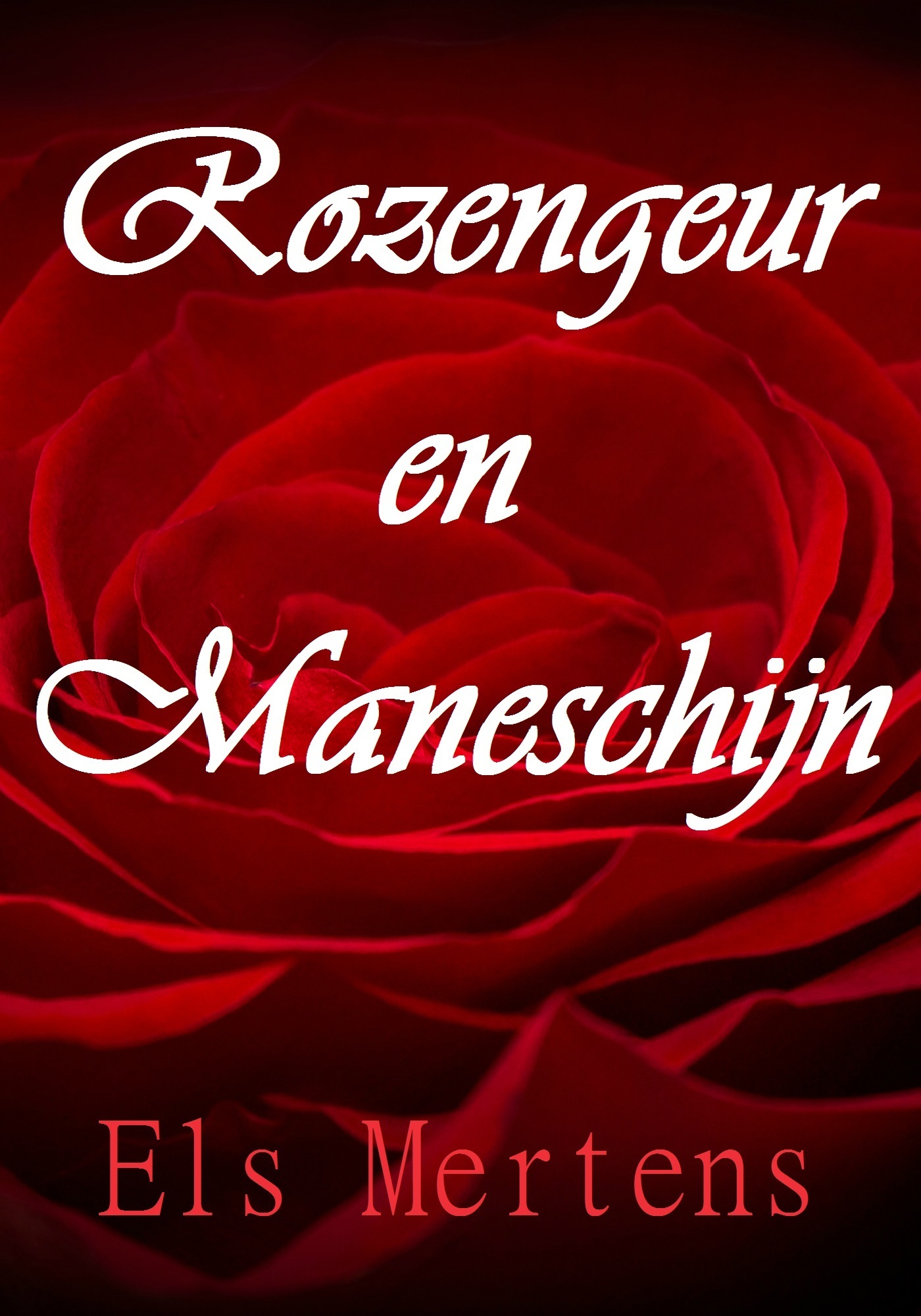 Rozengeur en Maneschijn