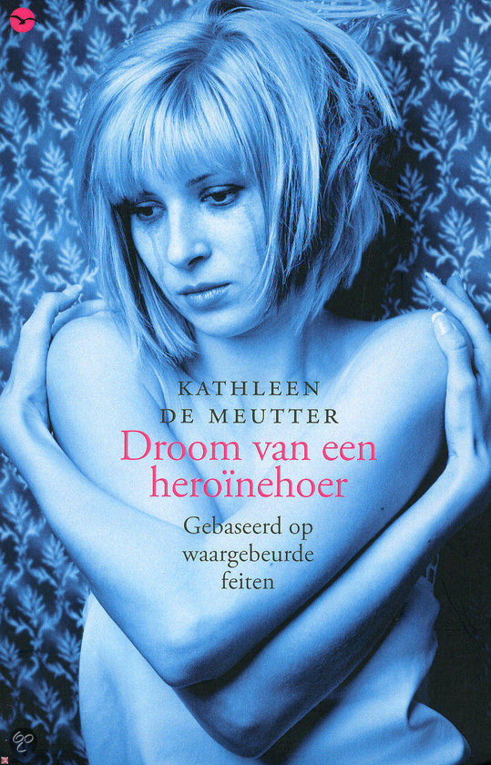 Droom van een heroinehoer