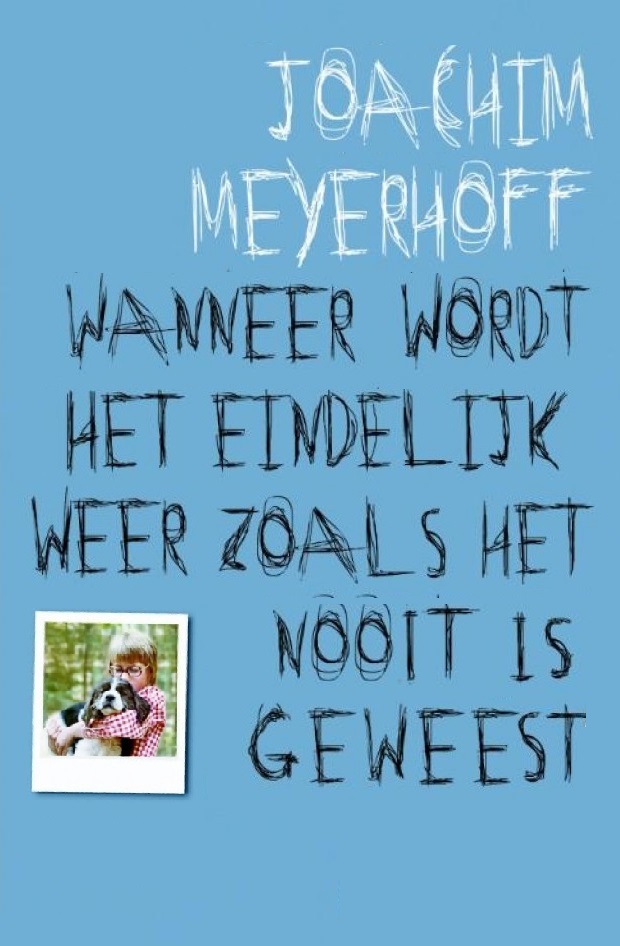 Wanneer wordt het eindelijk weer zoals het nooit is geweest