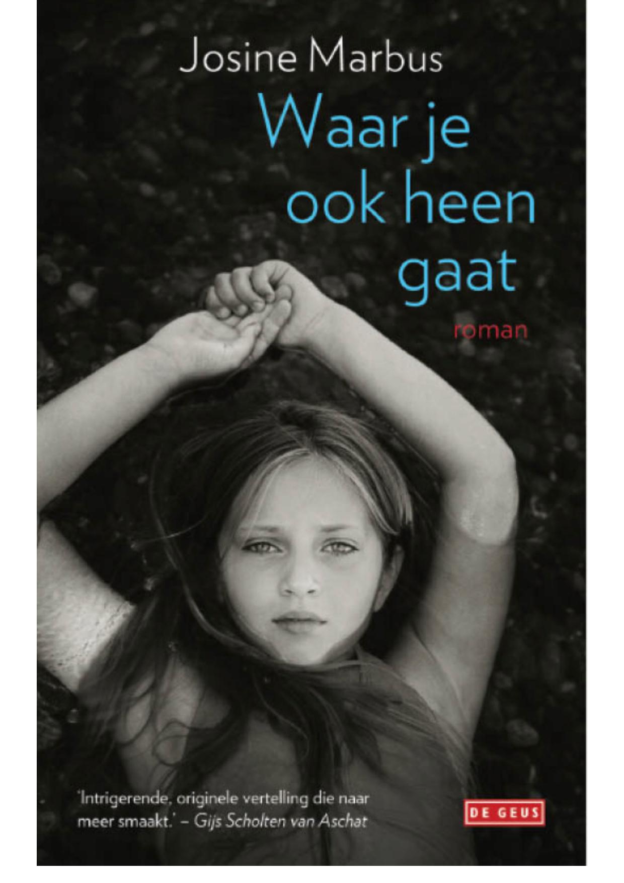 Waar je ook heen gaat