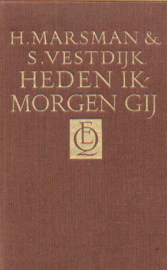 Heden ik, morgen gij