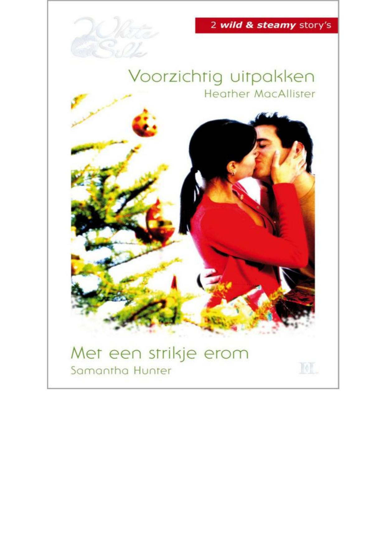 Voorzichtig uitpakken ; Met een strikje erom