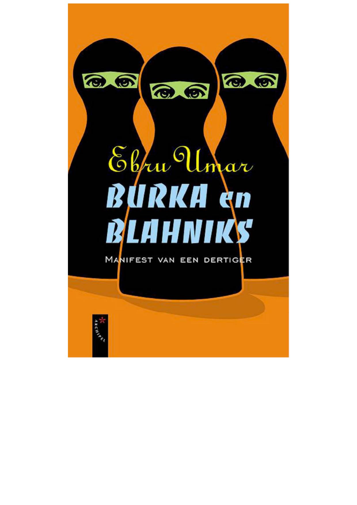 Burka en Blahniks