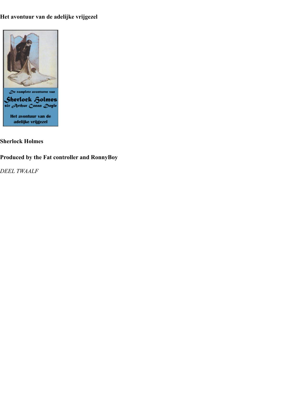 Het Avontuur Van De Adelijke Vrijgezel