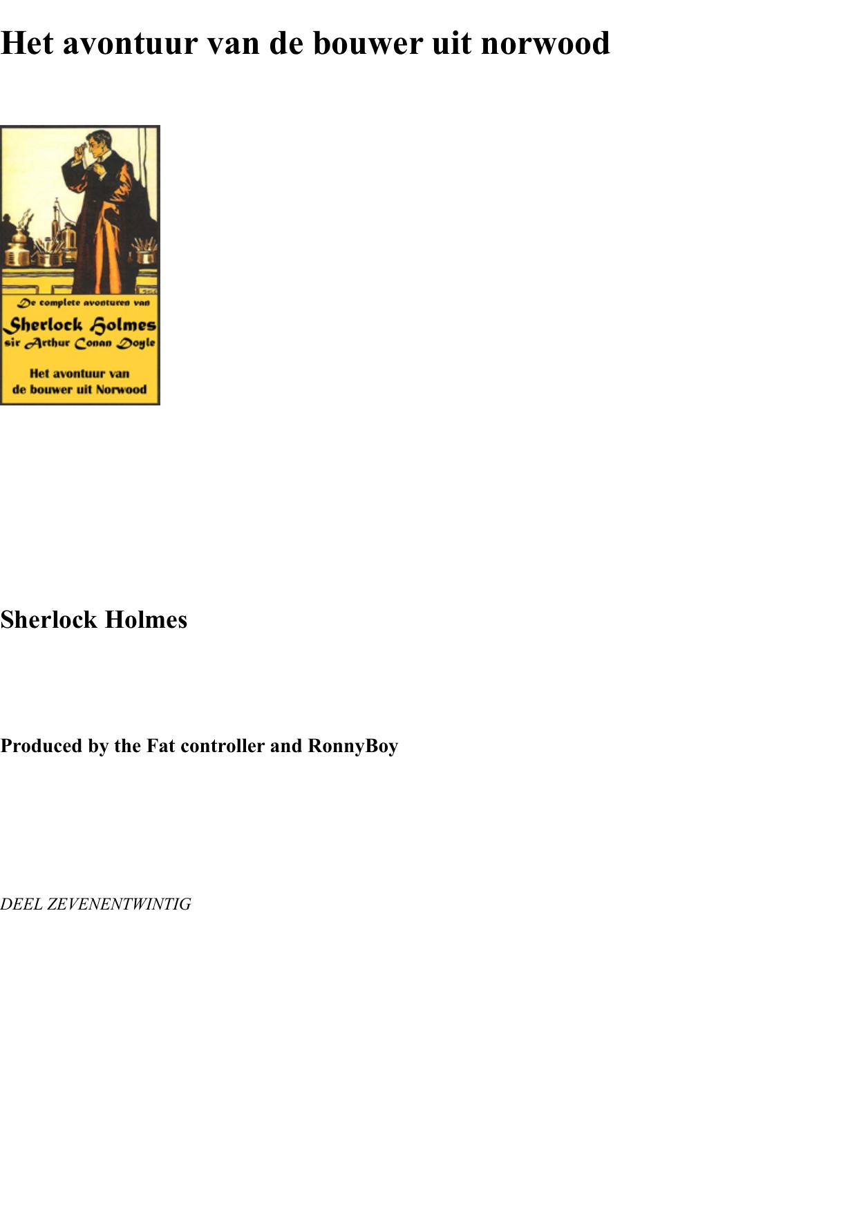 Het Avontuur Van De Bouwer Uit Norwood