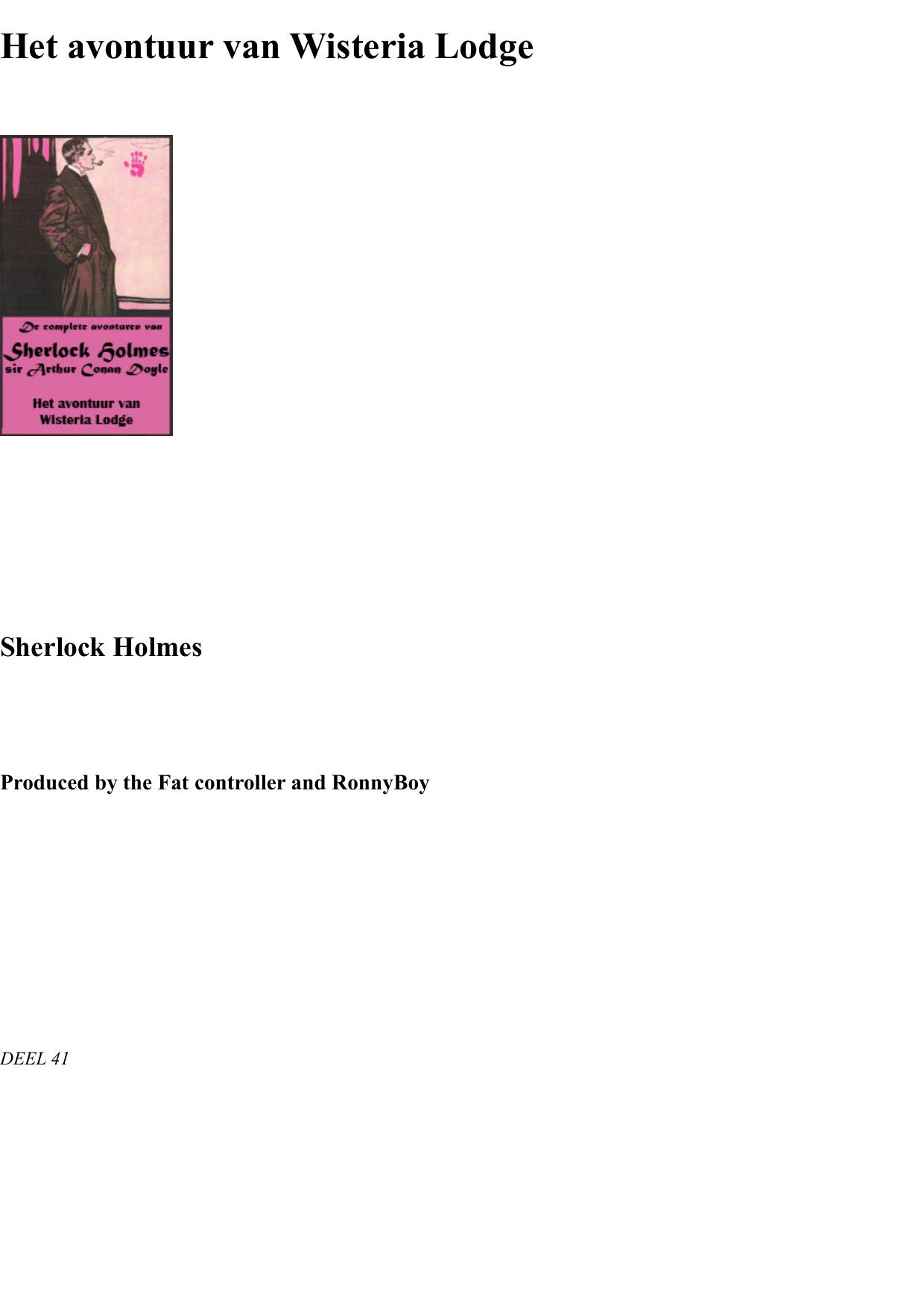 Het Avontuur Van Wisteria Lodge