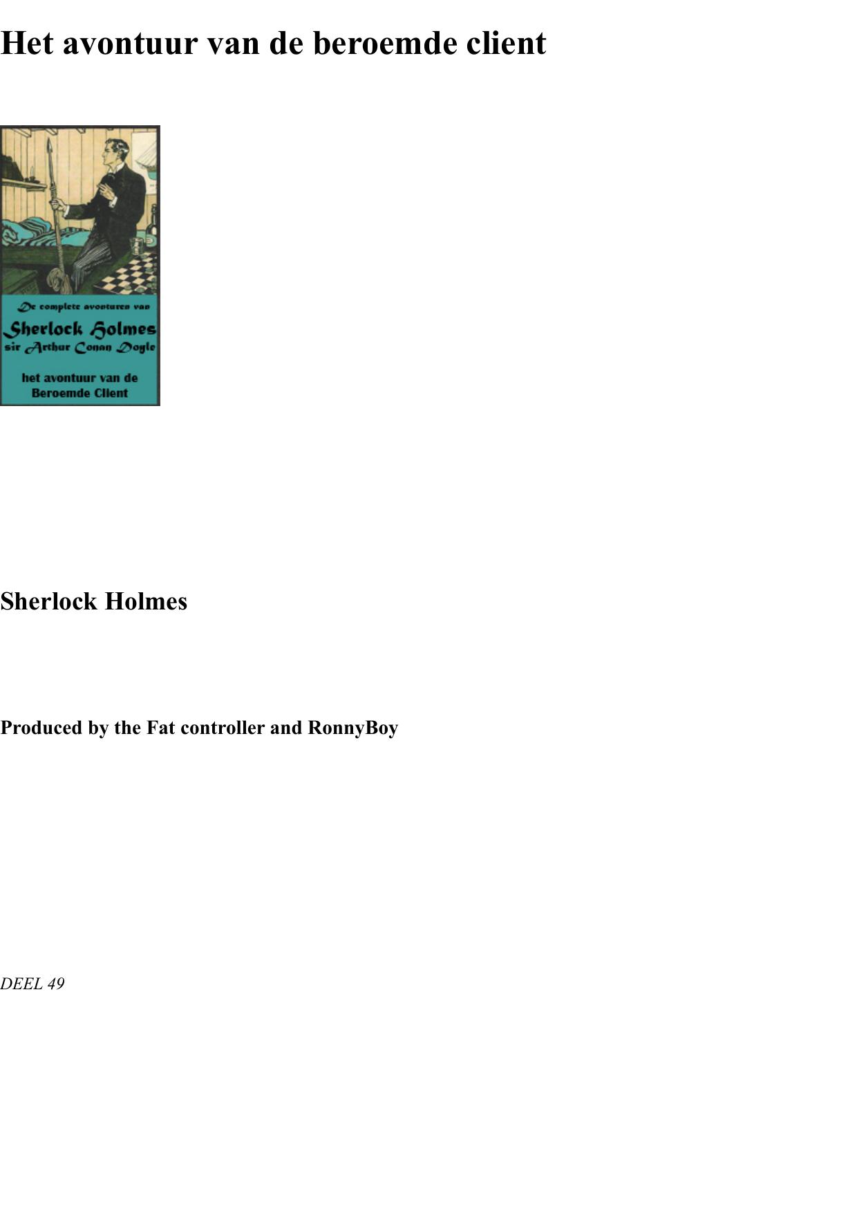 Het Avontuur Van De Beroemde Client