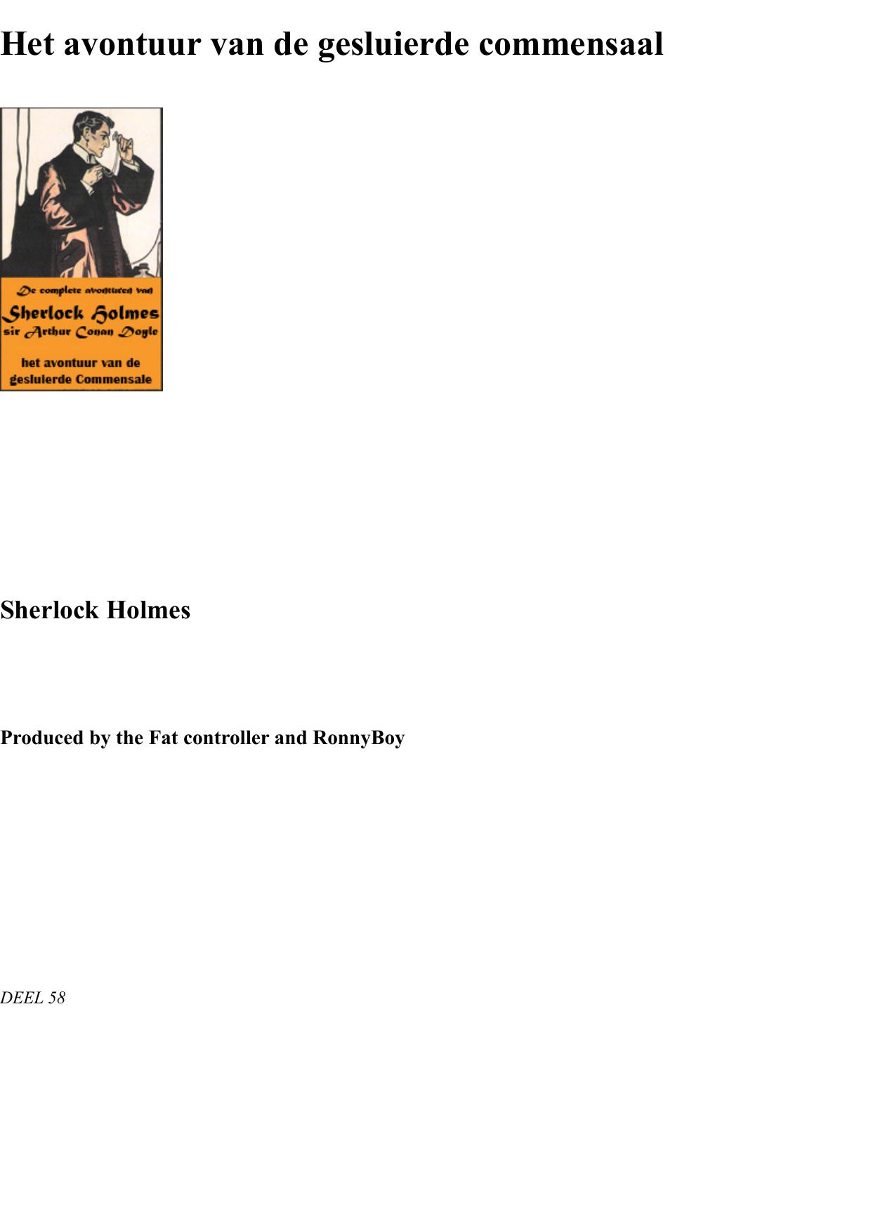 Het Avontuur Van De Gesluierde Commensaal