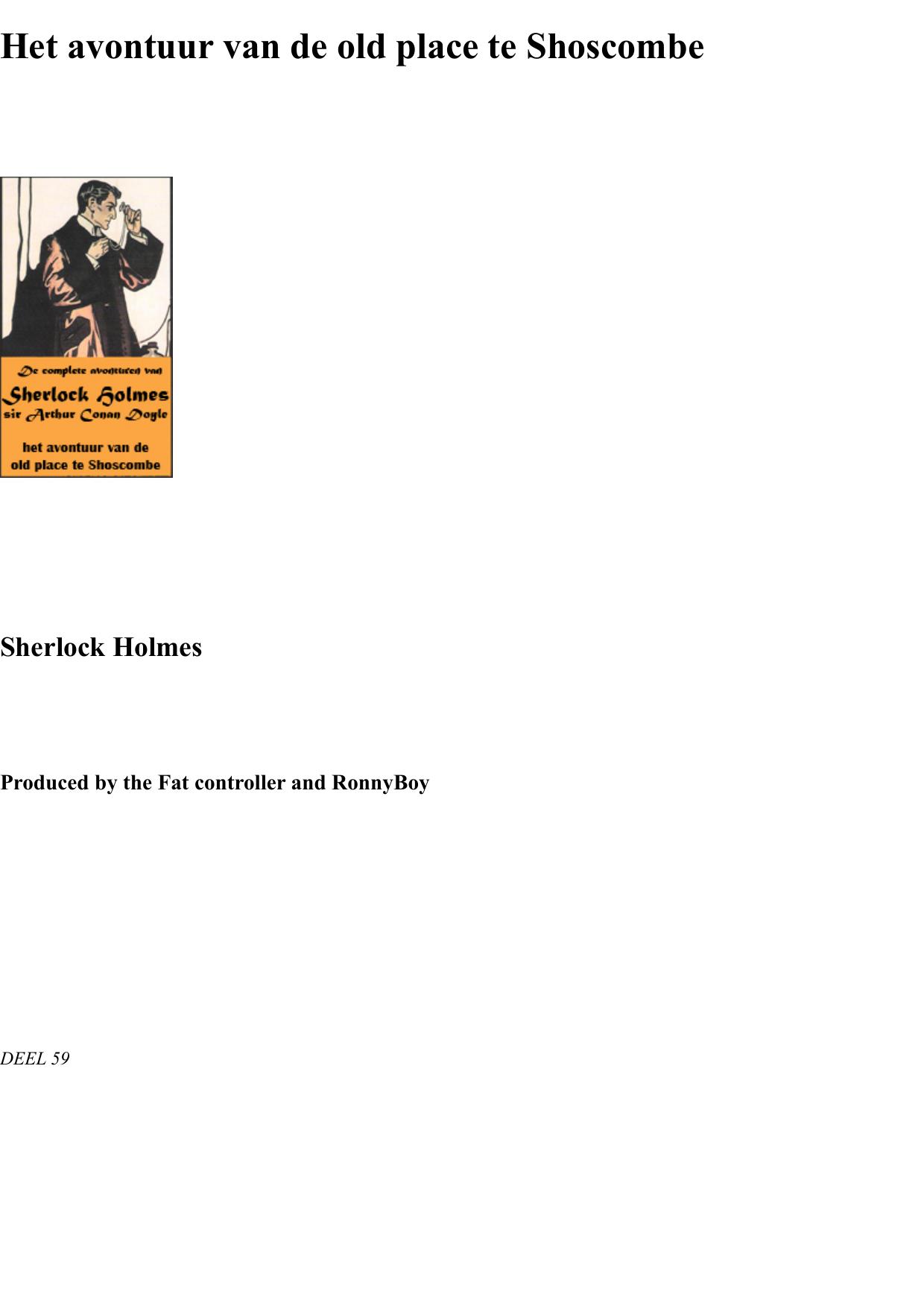 Het Avontuur Van De Old Place Te Shoscom