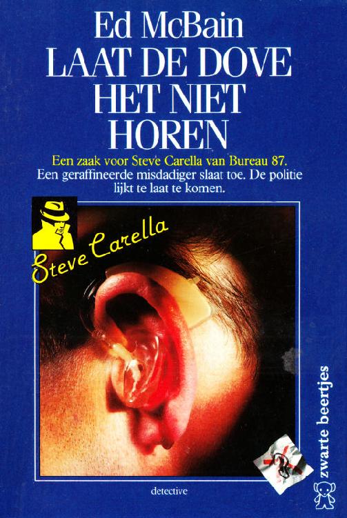 Laat de dove het niet horen