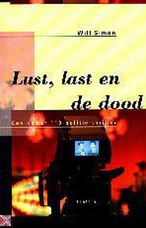 Lust, Last en de Dood