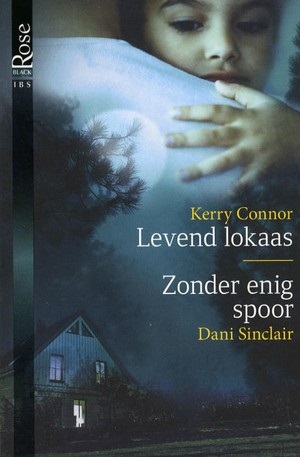 Levend lokaas / Zonder enig spoor