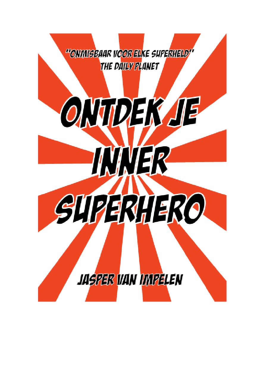 Ontdek Je Inner Superhero