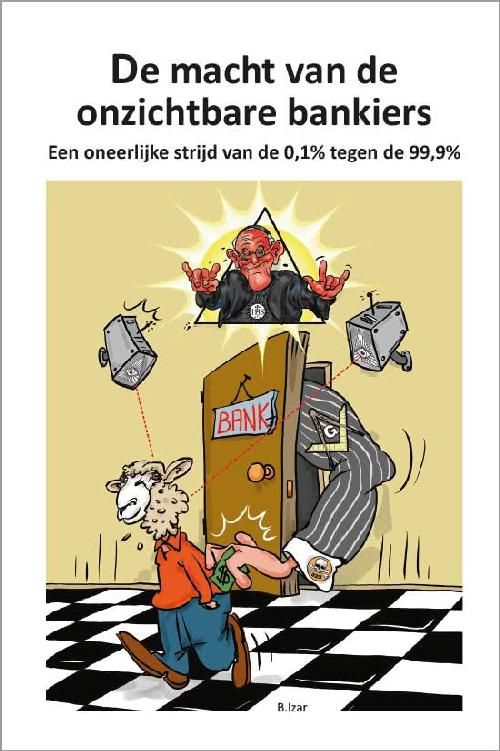 De onzichtbare macht van de bankiers