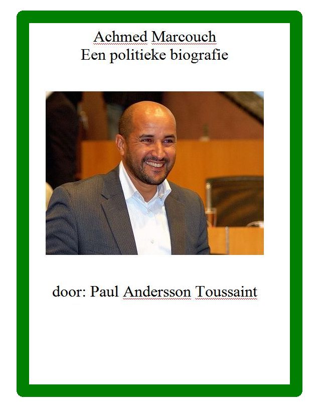 Ahmed Marcouch, een politieke biografie