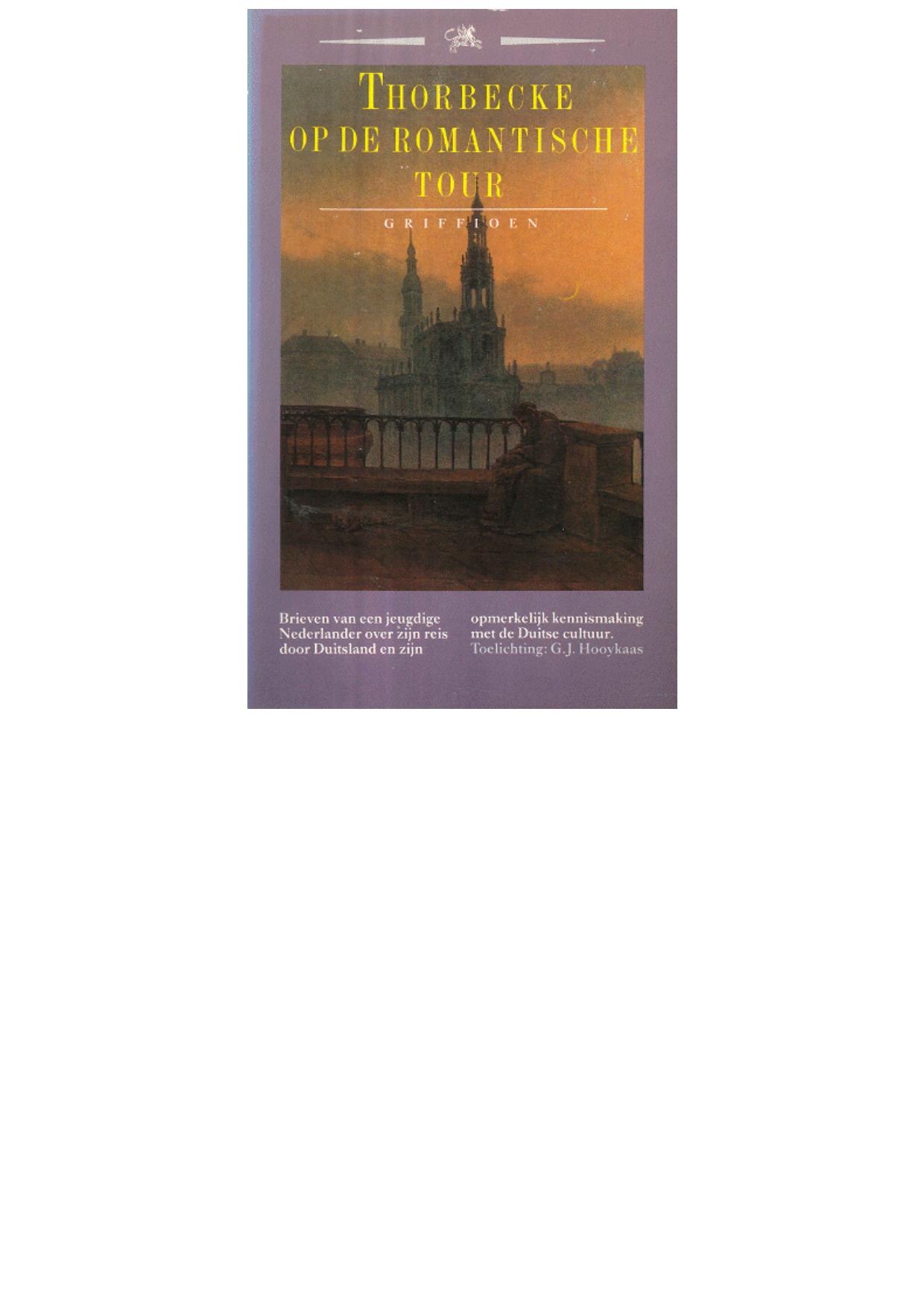 Thorbecke op de romantische tour