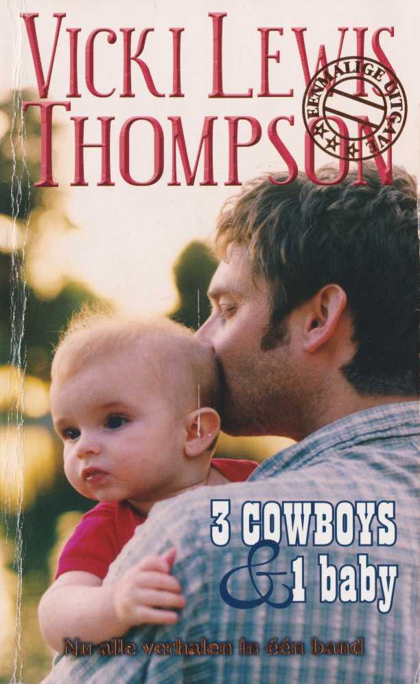 3 Cowboys & 1 baby