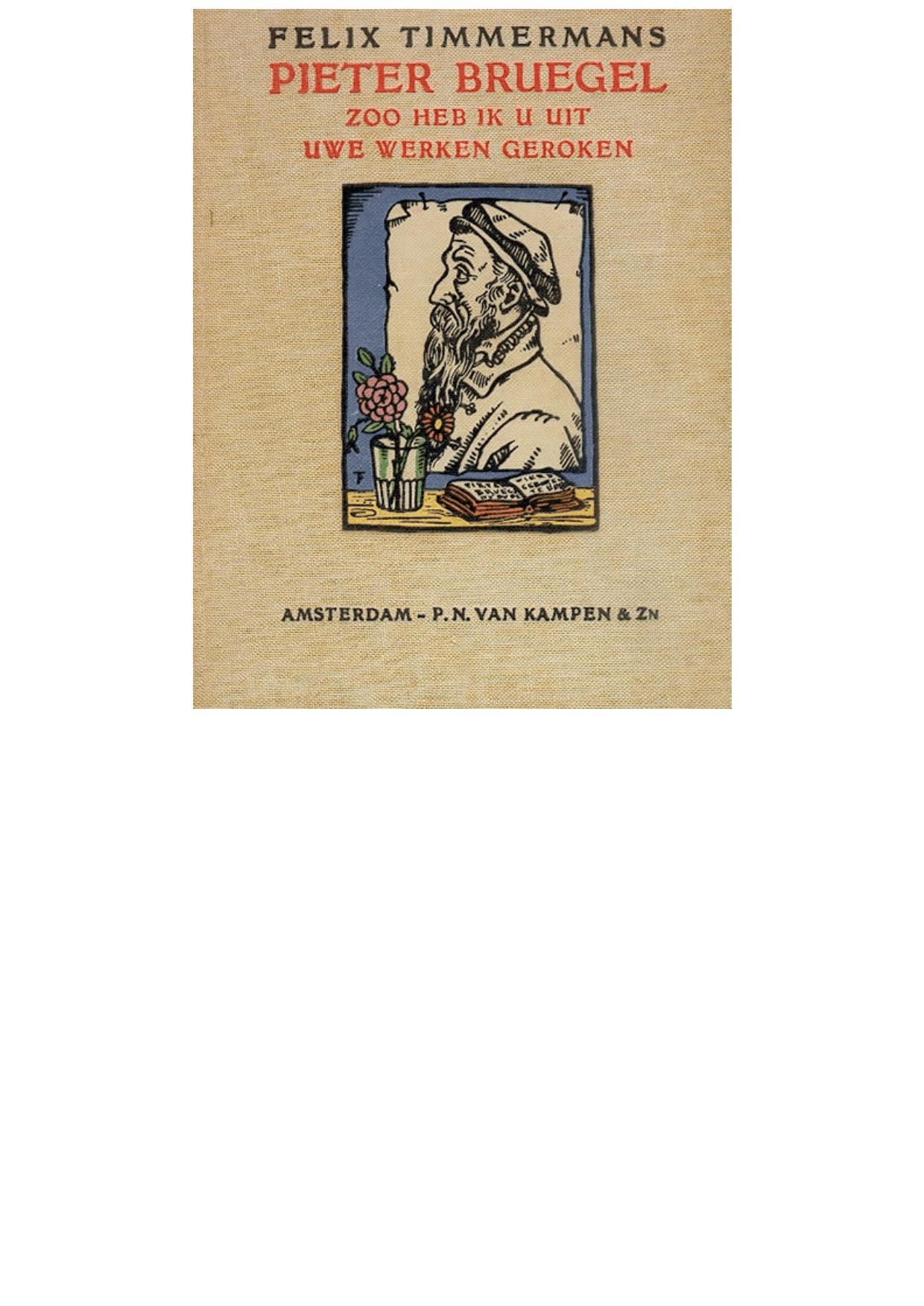 Pieter Breughel, zoo heb ik u uit uwe werken geroken