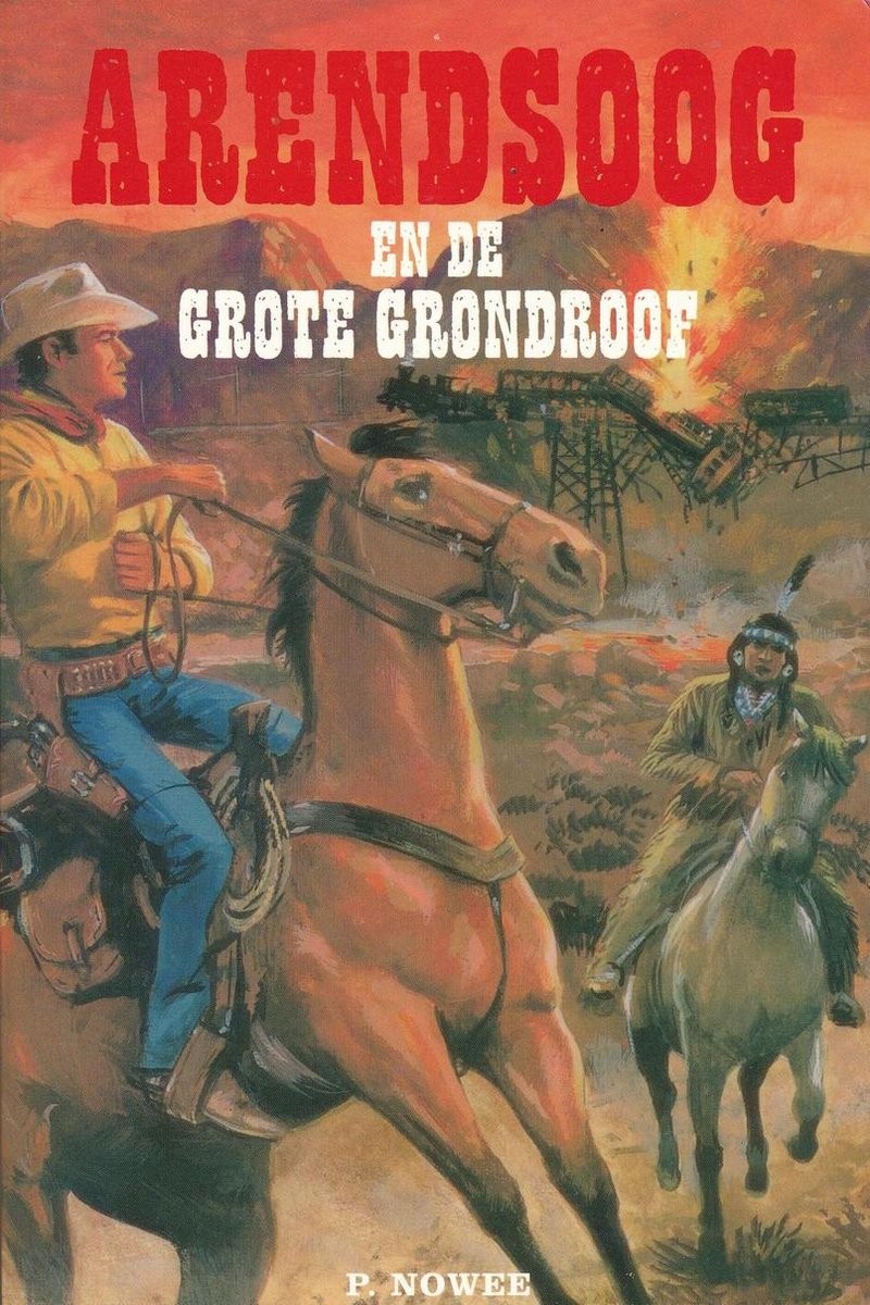 Arendsoog en de grote grondroof