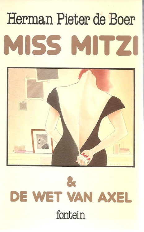 Miss Mitzi & De wet van Axel