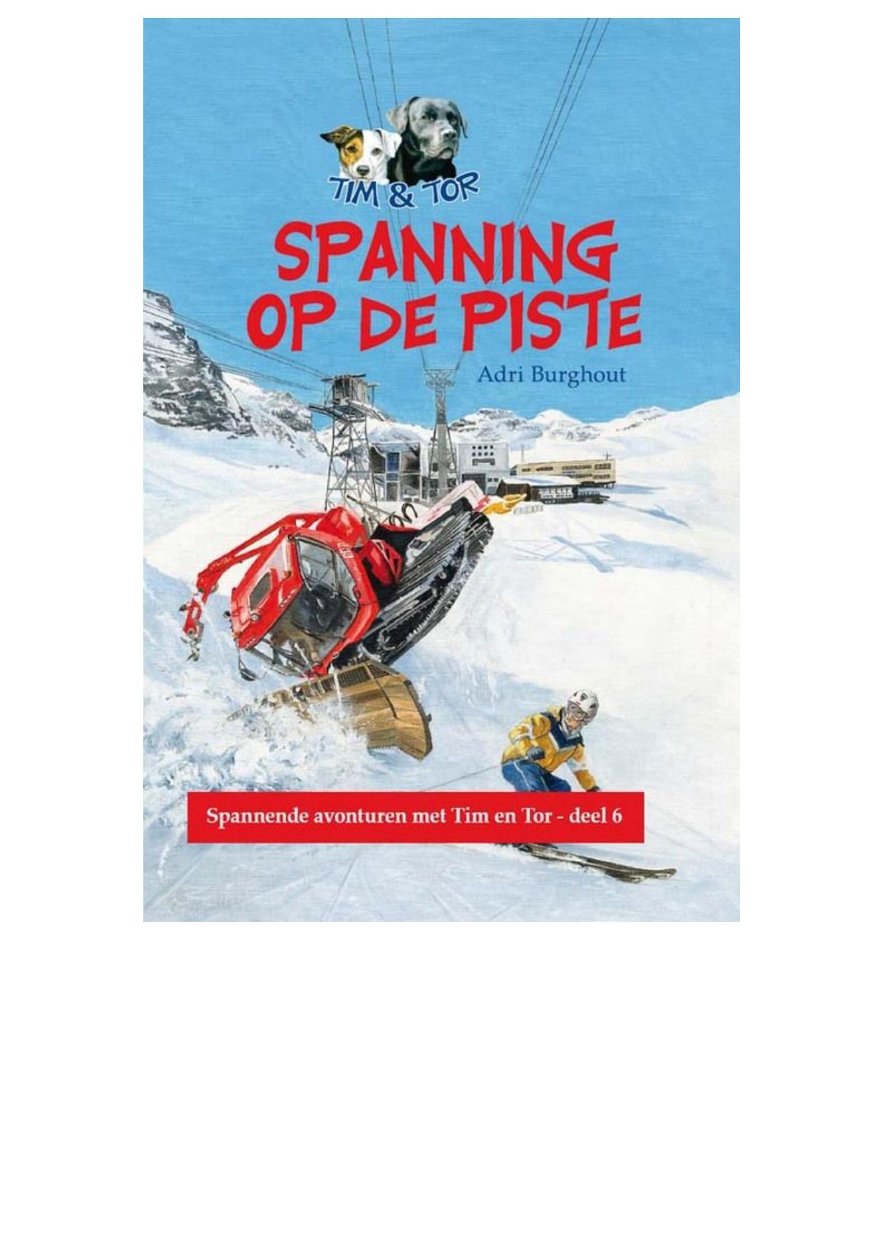 Spanning op de piste