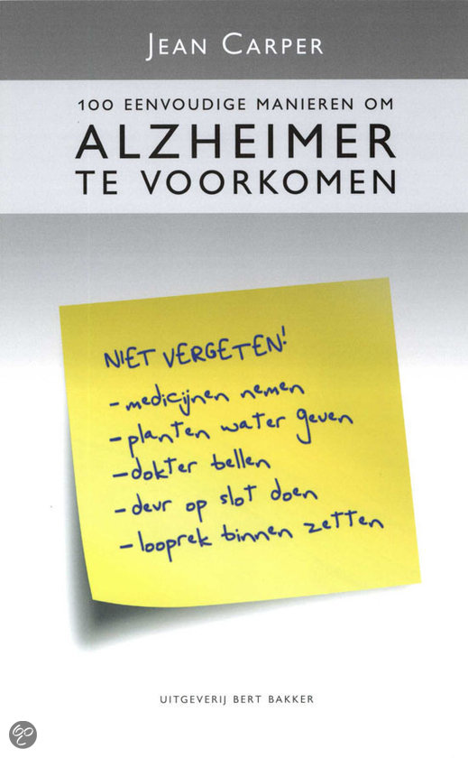 100 eenvoudige manieren om Alzheimer te voorkomen