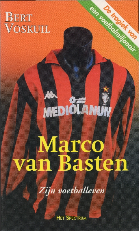 Marco van Basten - Zijn voetballeven
