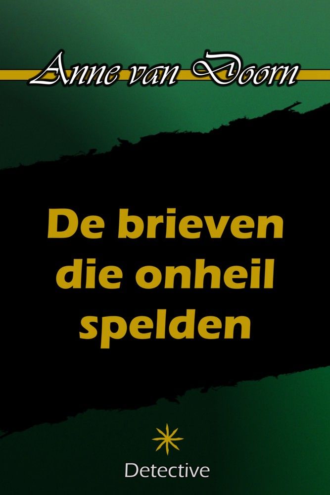 De brieven die onheil spelden