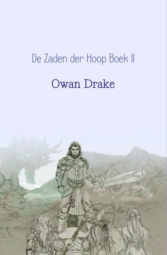 De Zaden der Hoop Boek II