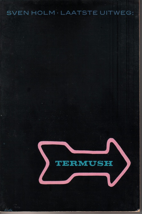 Laatste uitweg: Termush