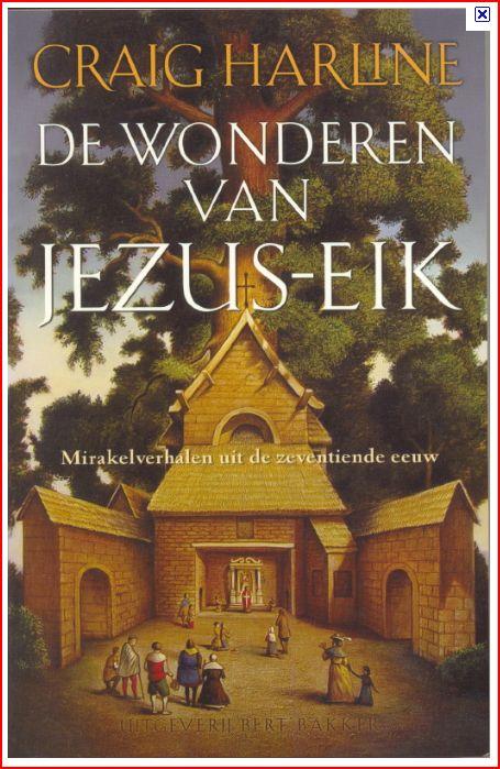 De wonderen van Jezus-Eik