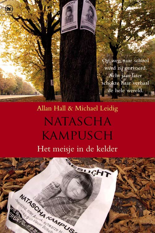 Natascha Kampusch: Het meisje in de kelder