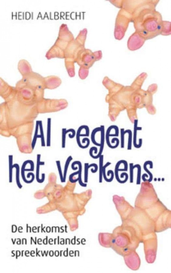 Al regent het varkens