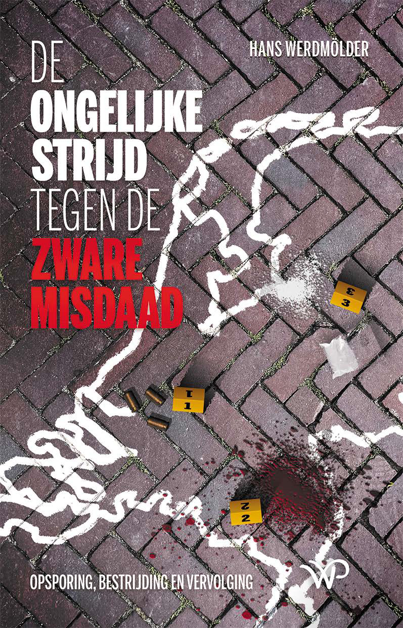 De ongelijke strijd tegen de zware misdaad