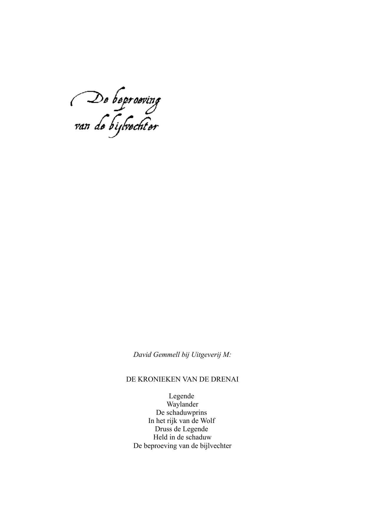 De beproeving van de bijlvechter