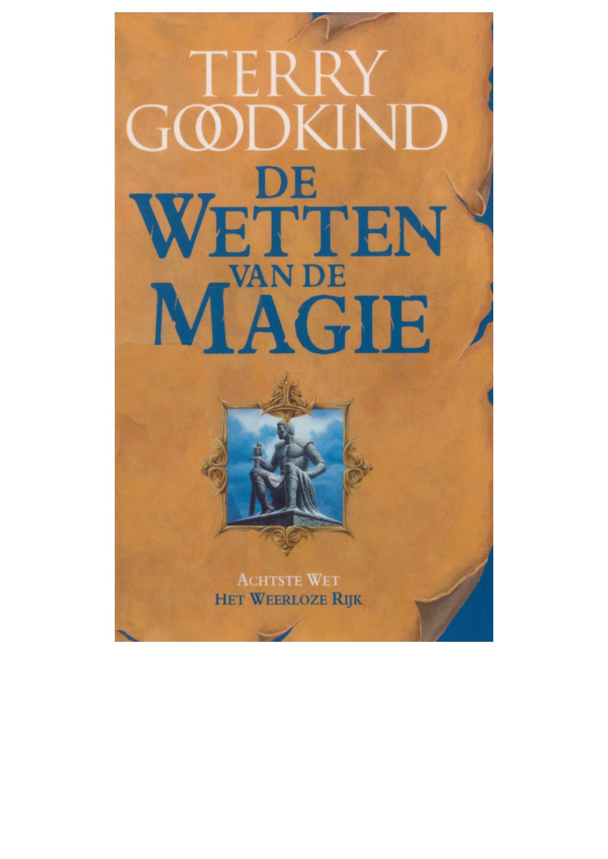 Achtste wet: Het weerloze rijk