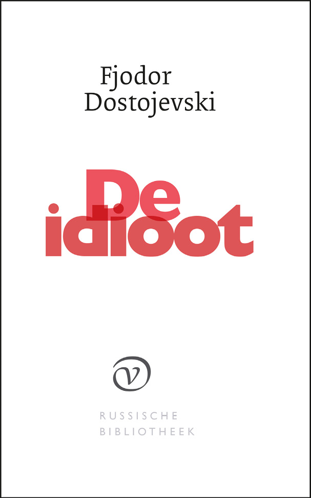 De idioot