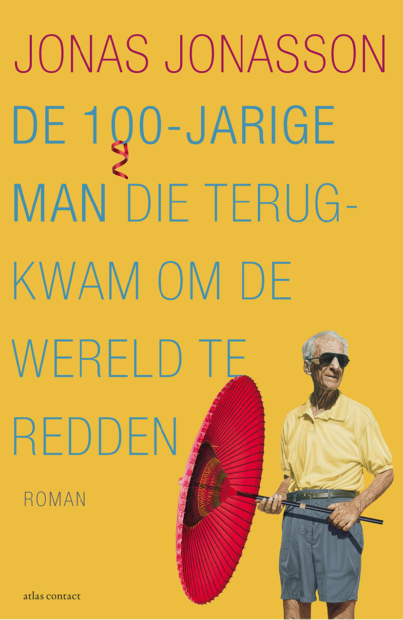De 100-jarige man die terugkwam om de wereld te redden