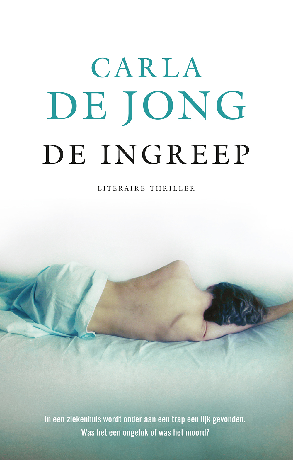 De ingreep
