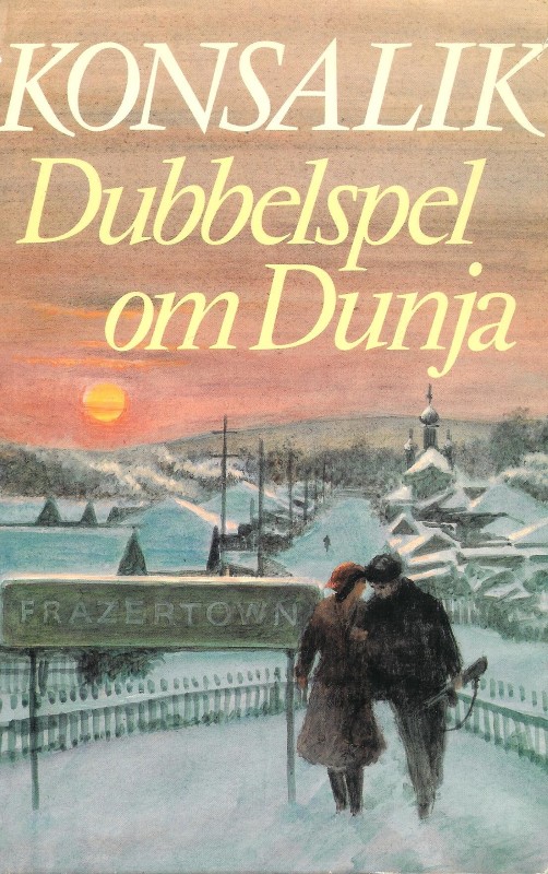 Dubbelspel om Dunja