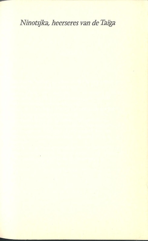 Ninotsjka, heerseres van de Taïga